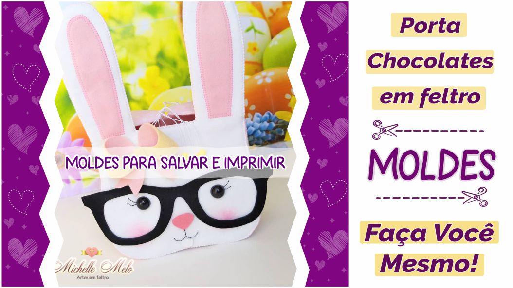 Read more about the article Molde de Páscoa completo! Porta chocolates criativo [DIY]