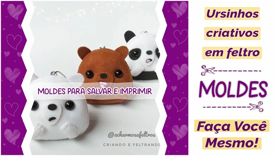 Read more about the article Ursos em feltro com moldes para imprimir
