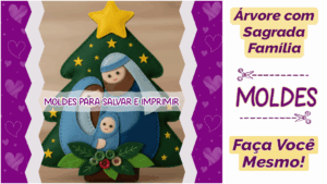 Leia mais sobre o artigo Moldes de Árvore de Natal com Sagrada Família em Feltro – DIY