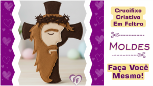 Leia mais sobre o artigo Crucifixo de feltro: molde completo para criar um crucifixo com rosto de Jesus