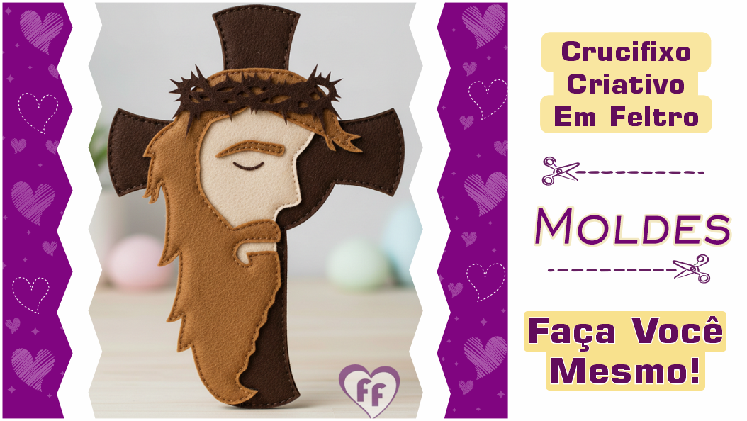 Leia mais sobre o artigo Crucifixo de feltro: molde completo para criar um crucifixo com rosto de Jesus