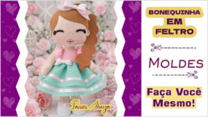 Leia mais sobre o artigo Molde de Bonequinha em Feltro — Grátis para Imprimir