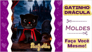 Leia mais sobre o artigo Gatinho Drácula em Feltro — Moldes Grátis para Imprimir