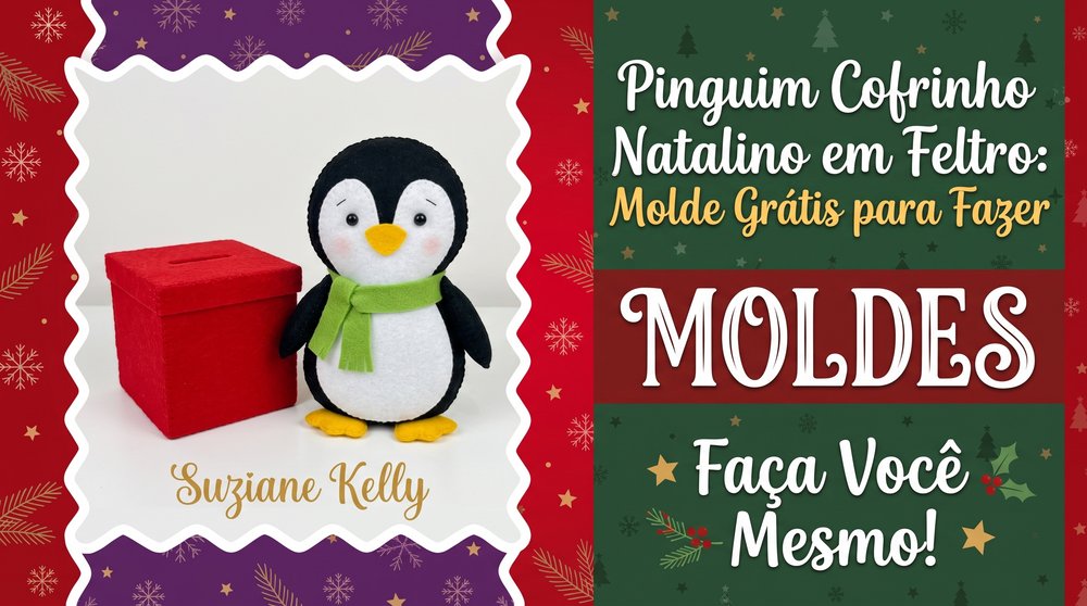 Leia mais sobre o artigo Pinguim Cofrinho Natalino em Feltro: Molde Grátis para Fazer
