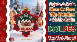 Leia mais sobre o artigo Enfeite de Porta Floco de Neve Vila Natalina + Molde Grátis