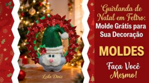 Leia mais sobre o artigo Guirlanda de Natal em Feltro: Molde Grátis para Sua Decoração