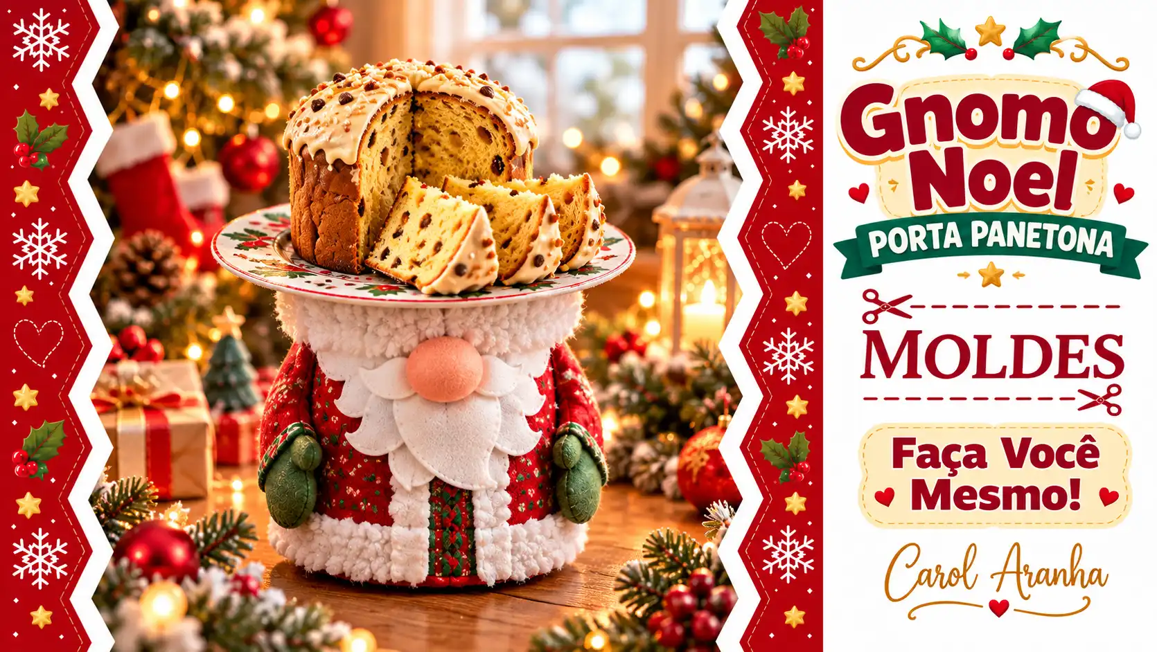 Leia mais sobre o artigo Gnomo Noel Porta Panetona: Molde Grátis para Natal